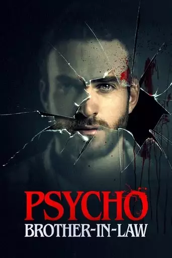 Psycho Brother-In-Law (2017)
