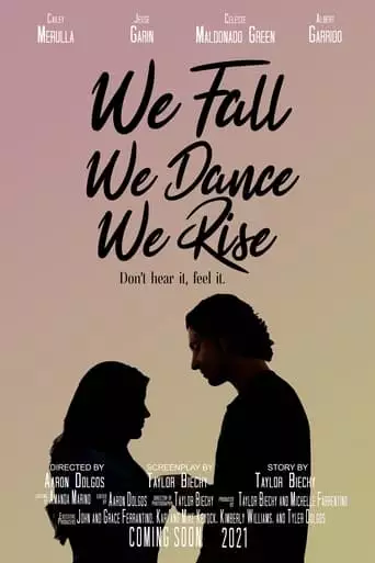 We Fall. We Dance. We Rise. (2021)