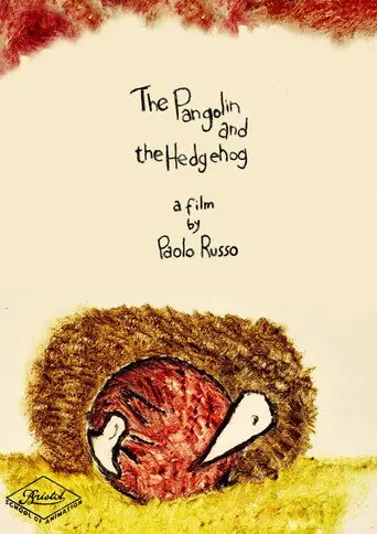 The Pangolin and the Hedgehog (2017)