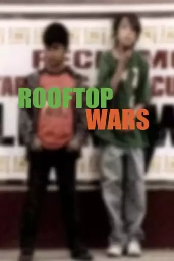 Rooftop Wars (2010)