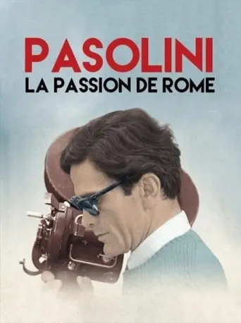 Pasolini, la passion de Rome (2014)