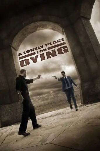 A Lonely Place For Dying (2009)