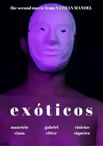 EXÓTICOS (2019)