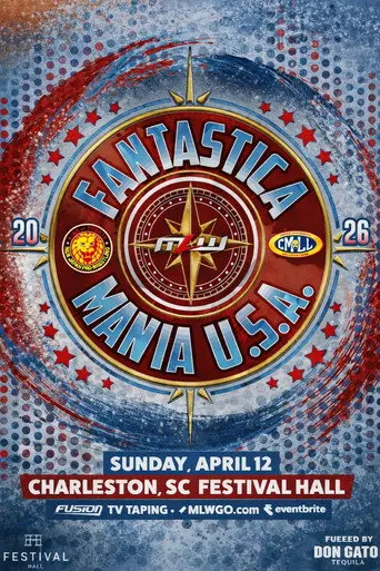 MLW & NJPW Present CMLL Fantastica Mania USA 2026 (2026)