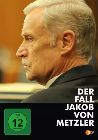 The Case of Jakob von Metzler (2012)
