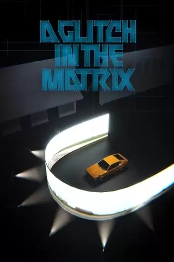 A Glitch In The Matrix (2021)