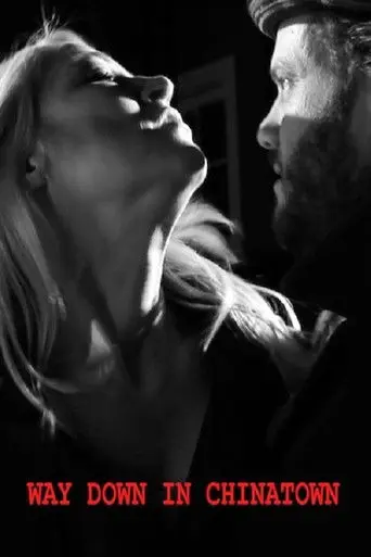 Way Down in Chinatown (2013)