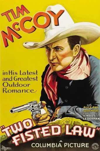 Two-Fisted Law (1932)