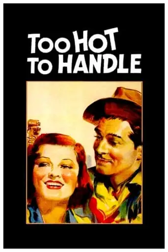 Too Hot To Handle (1938)