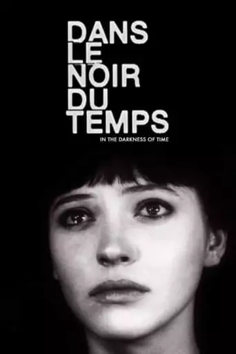 Dans Le Noir Du Temps (2002)