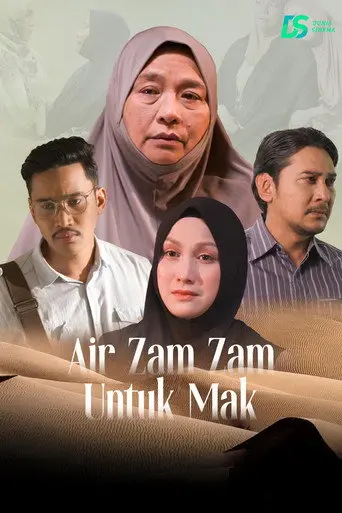 Air Zam Zam Untuk Mak (2017)