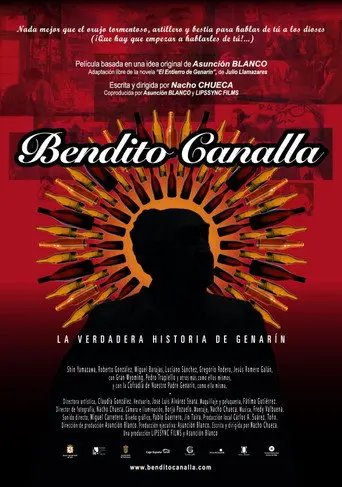 Bendito Canalla, la verdadera historia de Genarín (2010)