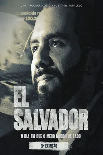 El Salvador: O Dia em que o Medo Mudou de Lado (2026)