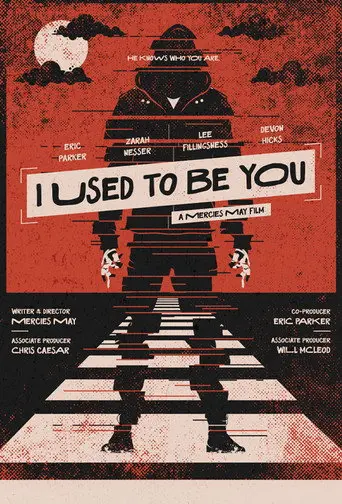 I Used to be You (2021)