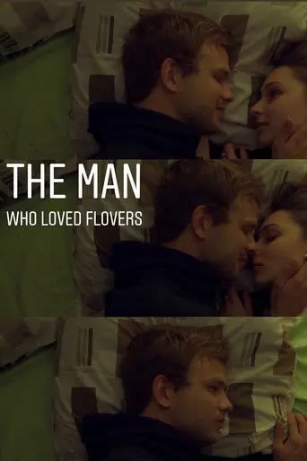 The Man Who Loved Flowers (2019)