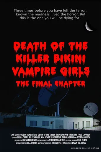 Death of the Killer Bikini Vampire Girls: The Final Chapter (2008)