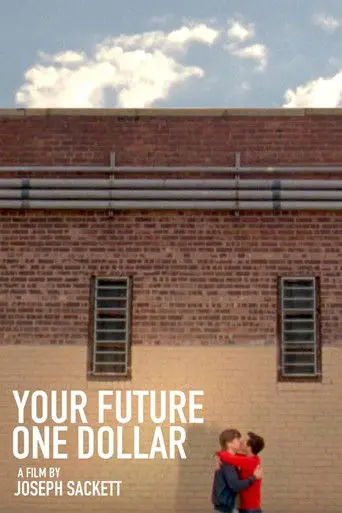 Your Future One Dollar (2013)