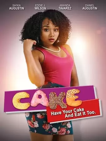 Cake: The Series (2021)