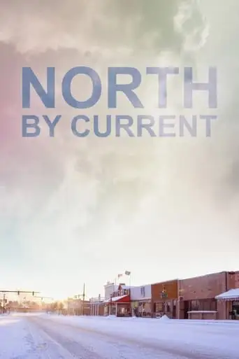 North By Current (2021)