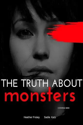 The Truth About Monsters (2023)