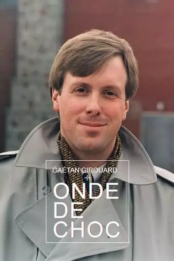 Gaetan Girouard: Onde De Choc (2024)