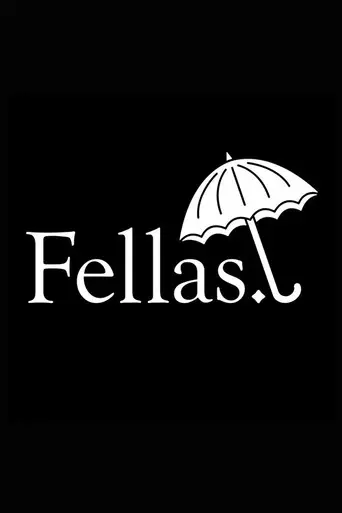 Fellas (2019)