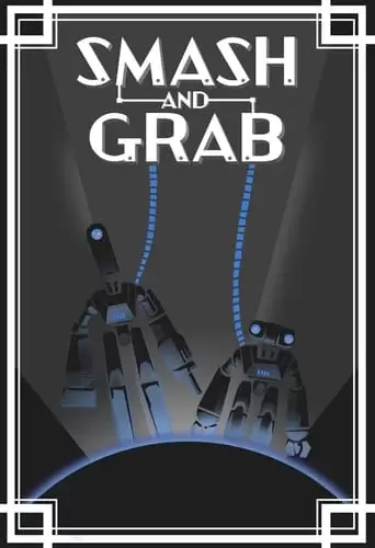 Smash And Grab (2019)