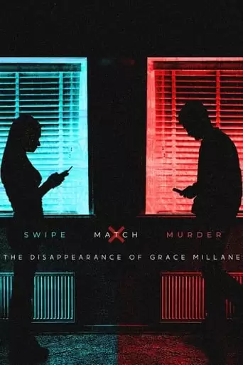 Swipe, Match, Murder: The Disappearance Of Grace Millane (2023)