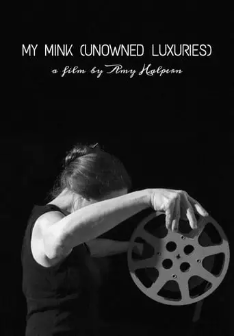 My Mink (Unowned Luxuries #2) (2019)