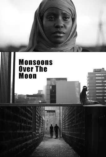 Monsoons Over the Moon (2015)