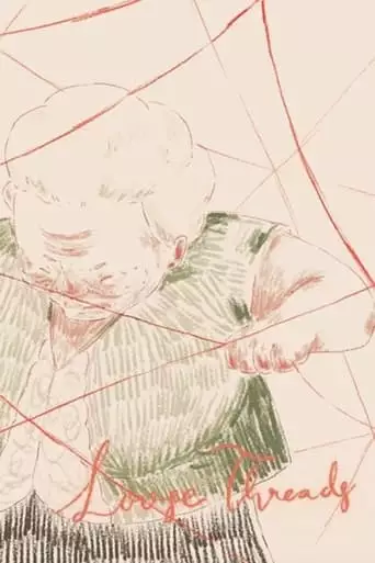 Loose Threads (2022)