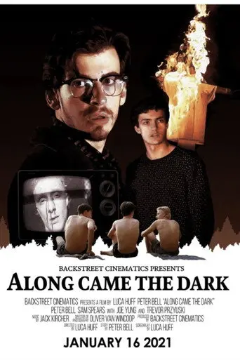 Along Came the Dark (2021)
