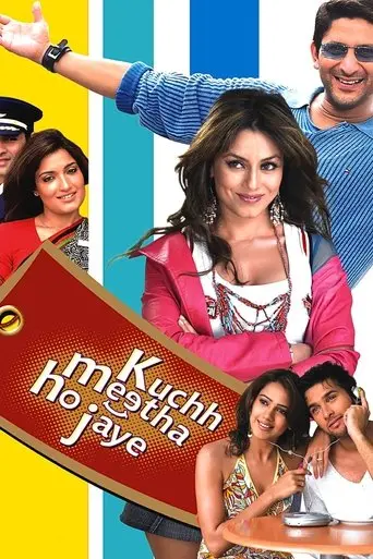 Kuchh Meetha Ho Jaye (2005)