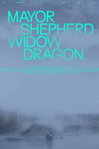 Mayor, Shepherd, Widow, Dragon (2021)