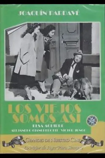Los viejos somos así (1948)