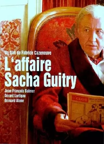 The Sacha Guitry Affair (2007)
