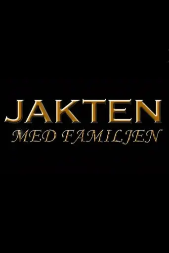 Jakten med familjen (2008)