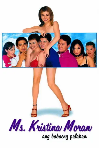 Ms. Kristina Moran: Ang Babaeng Palaban (1999)