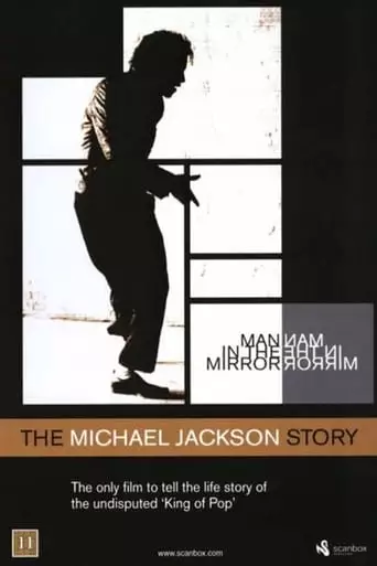Man In The Mirror: The Michael Jackson Story (2004)