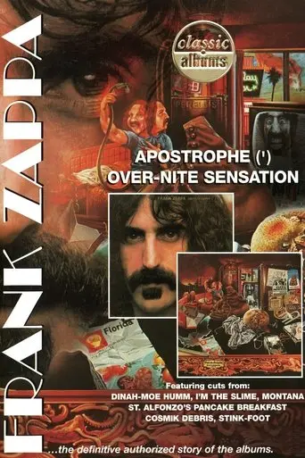 Classic Albums: Frank Zappa - Apostrophe (')/Over-Nite Sensation (2007)