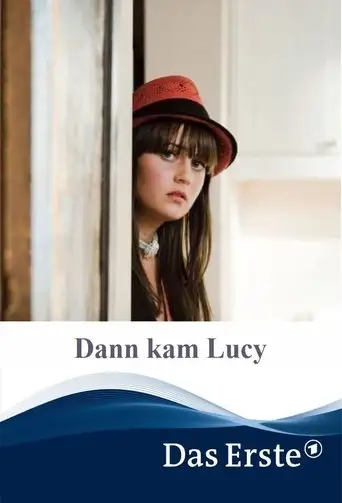 Then Came Lucy (2012)