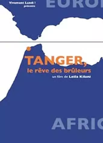 Tangier, the Burners' Dream (2003)