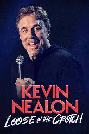 Kevin Nealon – Loose in the Crotch (2026)