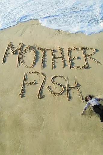 Mother Fish (2010)