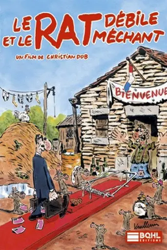 Le Rat Débile et Le Rat Méchant (2004)
