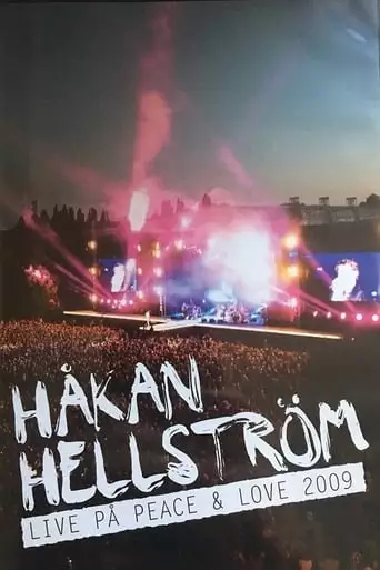 Håkan Hellström: Live at Peace & Love 2009 (2009)