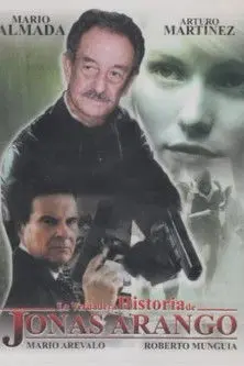 La verdadera historia de Jonas Arango (1996)
