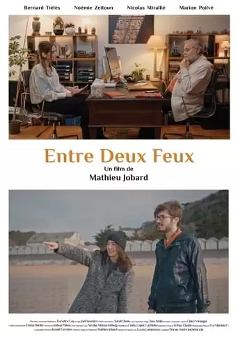 Entre Deux Feux (2022)