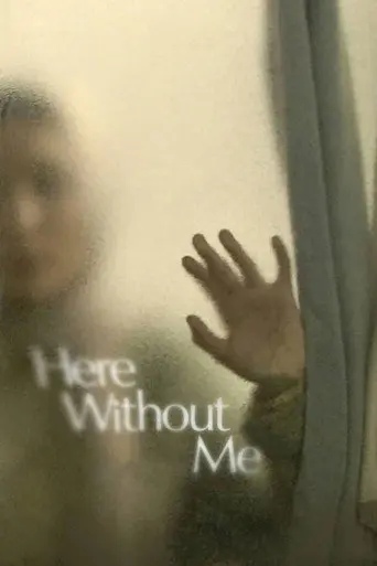 Here Without Me (2011)