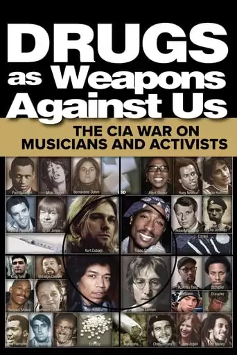 Drugs As Weapons Against Us: The CIA War On Musicians And Activists (2018)